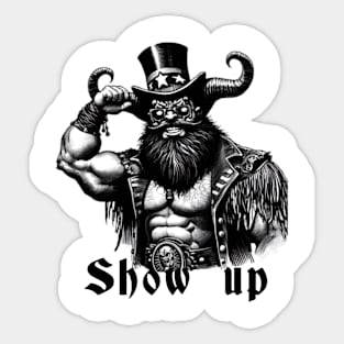 Show up Sticker